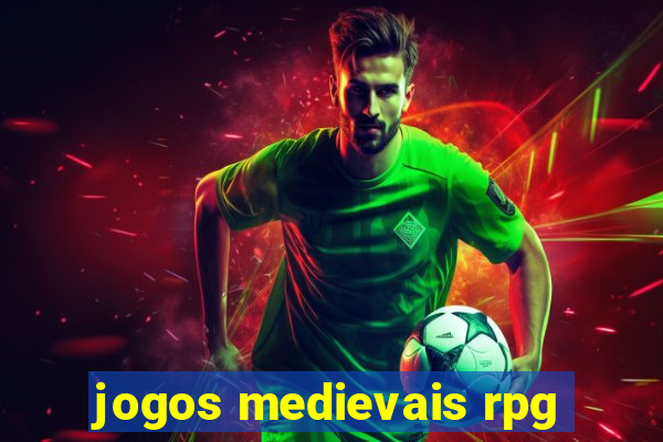 jogos medievais rpg